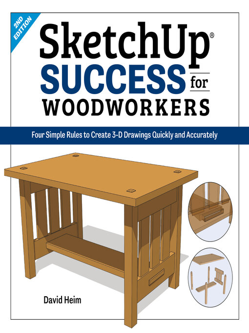 Title details for SketchUp Success for Woodworkers by David Heim - Available